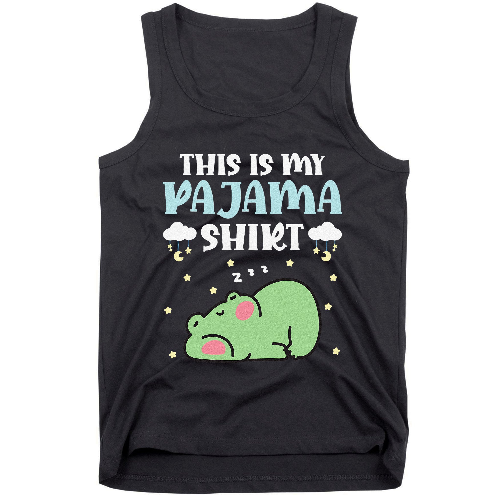 Cute Pj Teen Pjs Funny Frog Pjs This Is My Pajama Tank Top