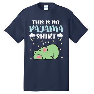 Cute Pj Teen Pjs Funny Frog Pjs This Is My Pajama Tall T-Shirt