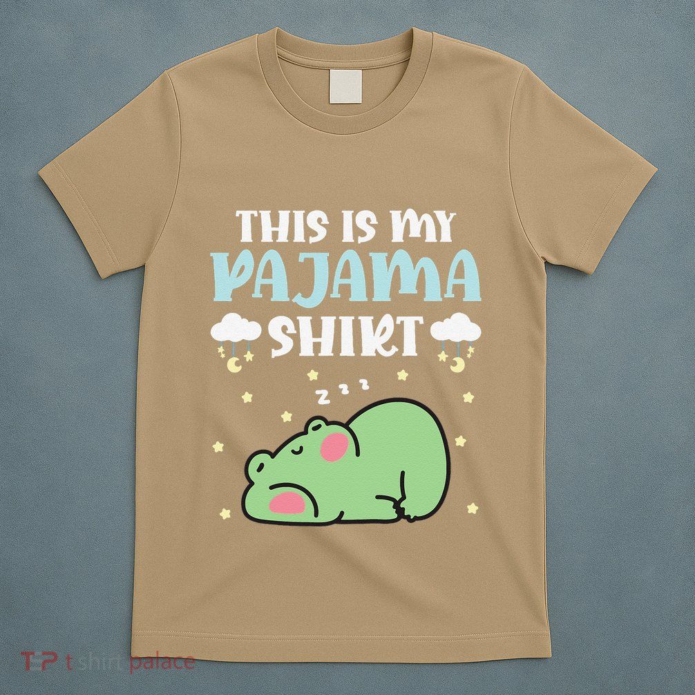 Cute Pj Teen Pjs Funny Frog Pjs This Is My Pajama T-Shirt