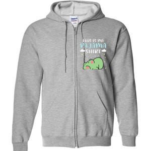 Cute Pj Teen Pjs Funny Frog Pjs This Is My Pajama Full Zip Hoodie