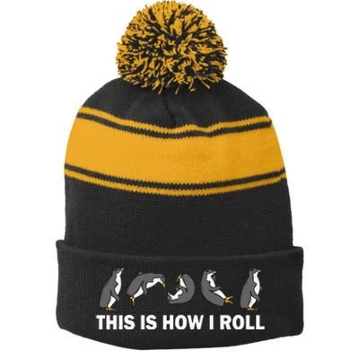 Cute Penguin This Is How I Roll Funny Penguin Stripe Pom Pom Beanie