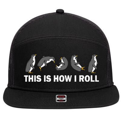 Cute Penguin This Is How I Roll Funny Penguin 7 Panel Mesh Trucker Snapback Hat