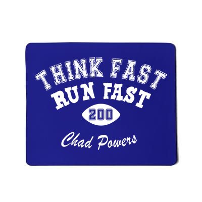 Think Fast Run Fast Mousepad