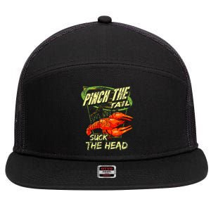 Crawfish Pinch The Tail Suck The Head 7 Panel Mesh Trucker Snapback Hat