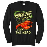 Crawfish Pinch The Tail Suck The Head Sweatshirt