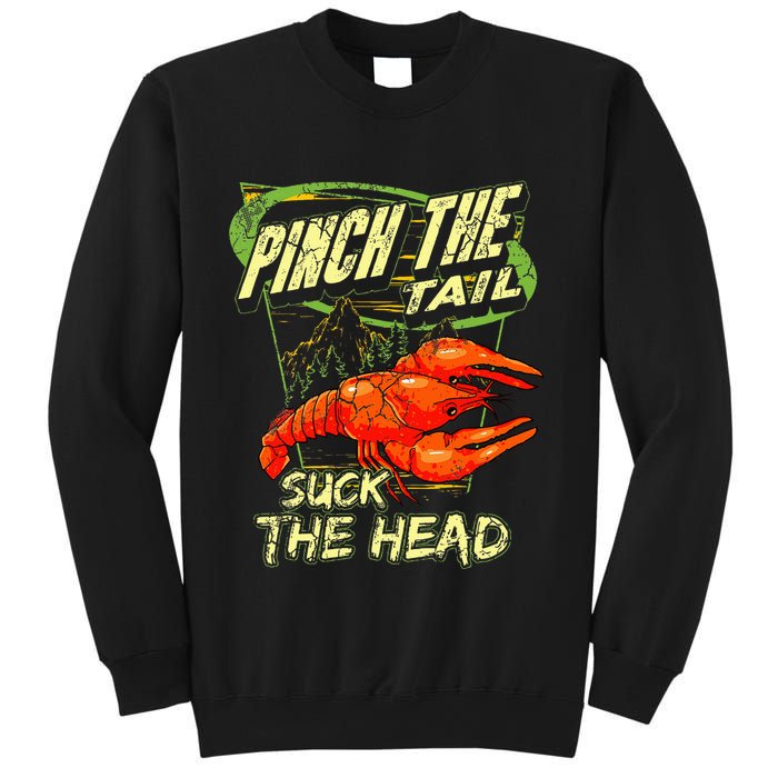 Crawfish Pinch The Tail Suck The Head Sweatshirt