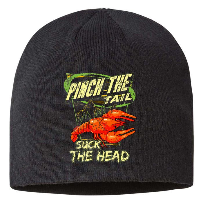 Crawfish Pinch The Tail Suck The Head Sustainable Beanie