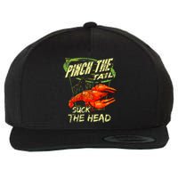 Crawfish Pinch The Tail Suck The Head Wool Snapback Cap