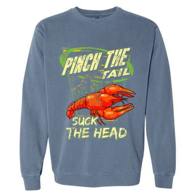Crawfish Pinch The Tail Suck The Head Garment-Dyed Sweatshirt