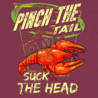 Crawfish Pinch The Tail Suck The Head 16oz Travel Tumbler