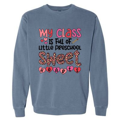 Cute Preschool Teacher Valentines Day Preschool Teaching Meaningful Gift Garment-Dyed Sweatshirt