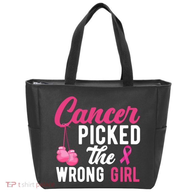 Cancer Picked The Wrong Girl Pink Ribbon Zip Tote Bag