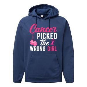 Cancer Picked The Wrong Girl Pink Ribbon Performance Fleece Hoodie