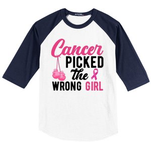 Cancer Picked The Wrong Girl Pink Ribbon Baseball Sleeve Shirt