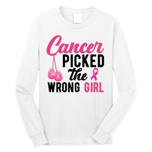 Cancer Picked The Wrong Girl Pink Ribbon Long Sleeve Shirt