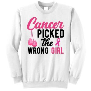 Cancer Picked The Wrong Girl Pink Ribbon Sweatshirt