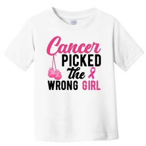 Cancer Picked The Wrong Girl Pink Ribbon Toddler T-Shirt