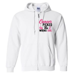 Cancer Picked The Wrong Girl Pink Ribbon Full Zip Hoodie