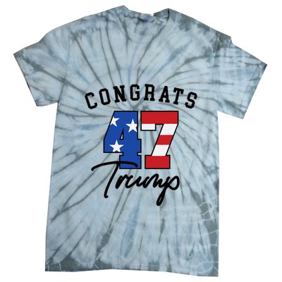 Congratulations President Trump 47 Tie-Dye T-Shirt