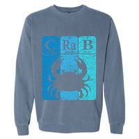 Crab Periodic Table Elements Seafood Crabbing Retro Crabber Garment-Dyed Sweatshirt