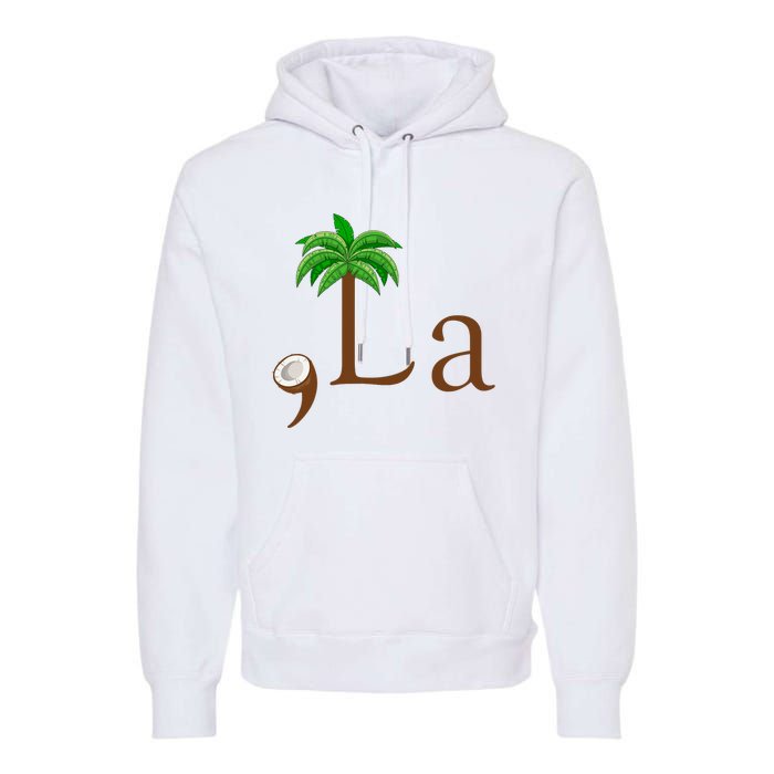 Coconut Palm Tree Comma + La Kamala Harris President 2024 Premium Hoodie