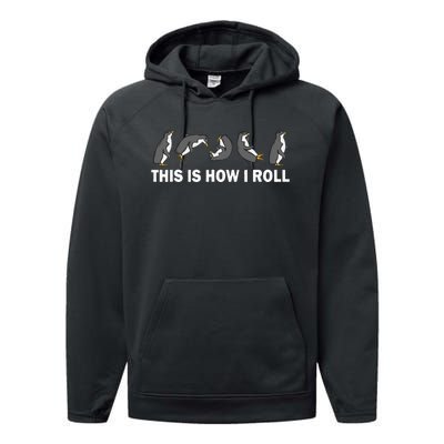 Cute Penguin This Is How I Roll Funny Penguin Performance Fleece Hoodie