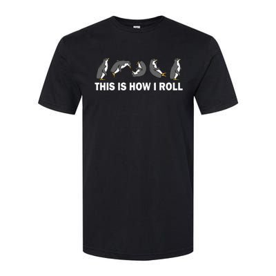 Cute Penguin This Is How I Roll Funny Penguin Softstyle CVC T-Shirt