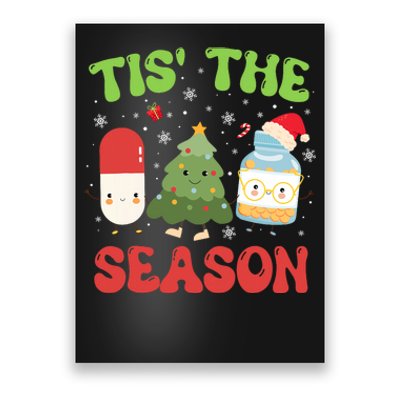 Cpht Pharmacy Technician Christmas Xmas Tis The Season Poster