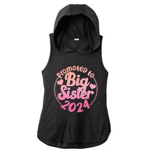 Cute Promoted To Big Sister 2024 Ladies PosiCharge Tri-Blend Wicking Draft Hoodie Tank