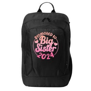 Cute Promoted To Big Sister 2024 City Backpack