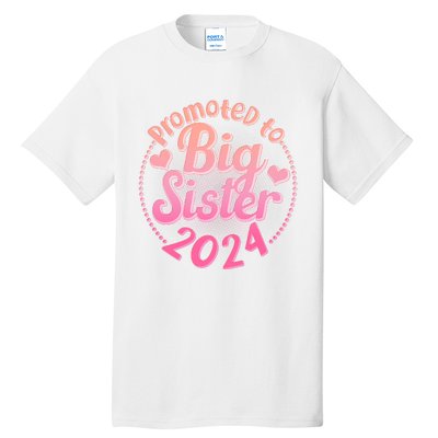 Cute Promoted To Big Sister 2024 Tall T-Shirt