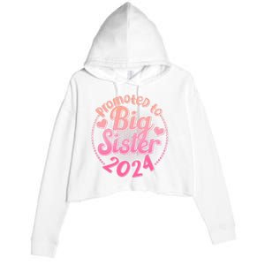 Cute Promoted To Big Sister 2024 Crop Fleece Hoodie