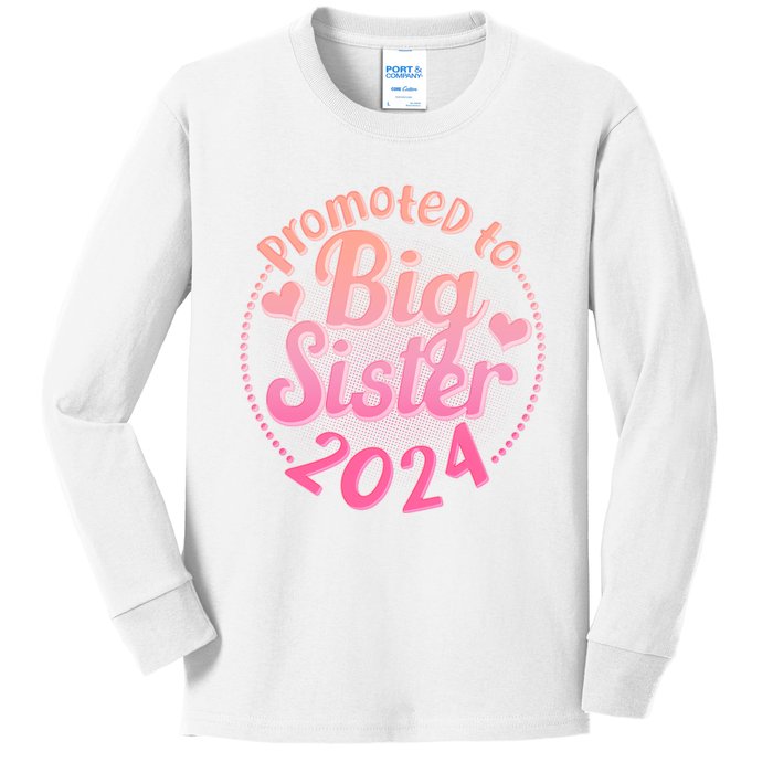 Cute Promoted To Big Sister 2024 Kids Long Sleeve Shirt