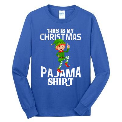 Christmas Party This Is My Christmas Pajama Funny Gift Tall Long Sleeve T-Shirt