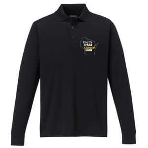 Cheese Pun ThatS What Cheese Said Funny Wisconsin Cheese Gift Performance Long Sleeve Polo