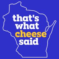 Cheese Pun ThatS What Cheese Said Funny Wisconsin Cheese Gift Tall T-Shirt