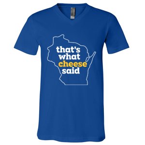 Cheese Pun ThatS What Cheese Said Funny Wisconsin Cheese Gift V-Neck T-Shirt