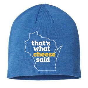 Cheese Pun ThatS What Cheese Said Funny Wisconsin Cheese Gift Sustainable Beanie