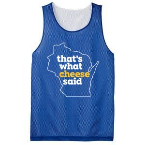 Cheese Pun ThatS What Cheese Said Funny Wisconsin Cheese Gift Mesh Reversible Basketball Jersey Tank