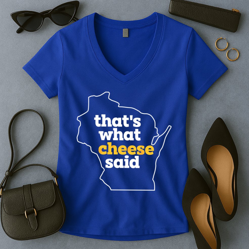 Cheese Pun ThatS What Cheese Said Funny Wisconsin Cheese Gift Women's V-Neck T-Shirt