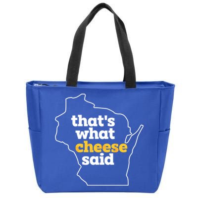 Cheese Pun ThatS What Cheese Said Funny Wisconsin Cheese Gift Zip Tote Bag