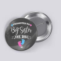 Cute Promoted To Big Sister Est 2024 Button