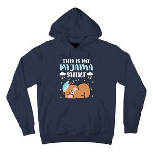 Cute Pj Teen Pjs Funny Bear Pjs This Is My Pajama Tall Hoodie