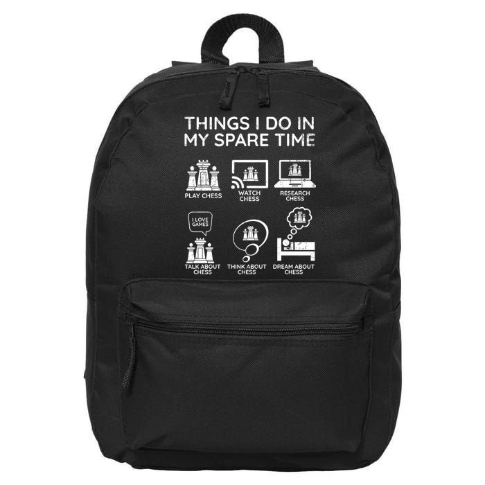 Chess Player Things I Do In My Spare Time 16 in Basic Backpack