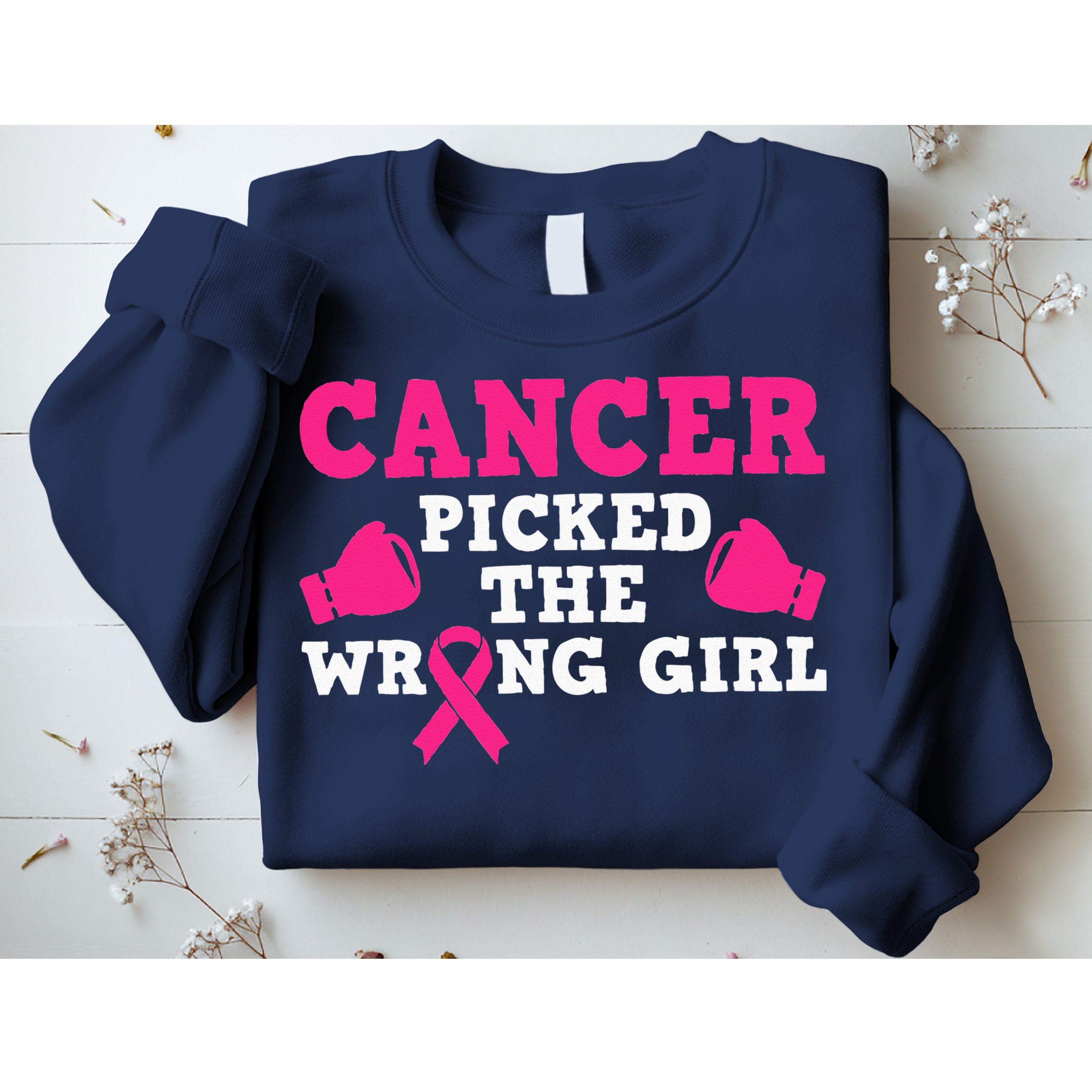 Cancer Picked The Wrong Pink Ribbon Sweatshirt