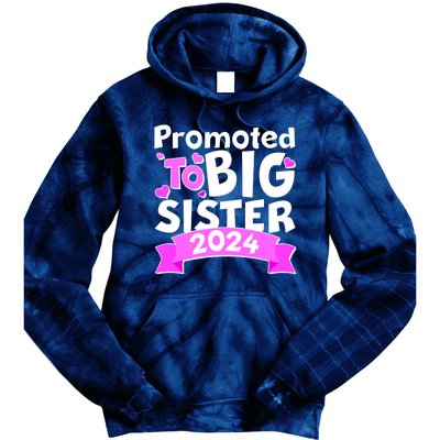 Cute Promoted To Big Sister 2024 Tie Dye Hoodie