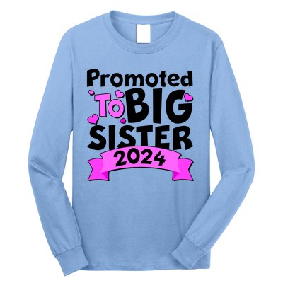 Cute Promoted To Big Sister 2024 Long Sleeve Shirt