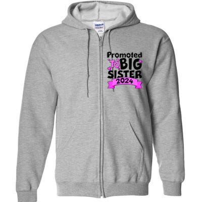 Cute Promoted To Big Sister 2024 Full Zip Hoodie