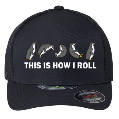 Cute Penguin This Is How I Roll Flexfit Unipanel Trucker Cap