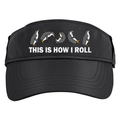 Cute Penguin This Is How I Roll Adult Drive Performance Visor